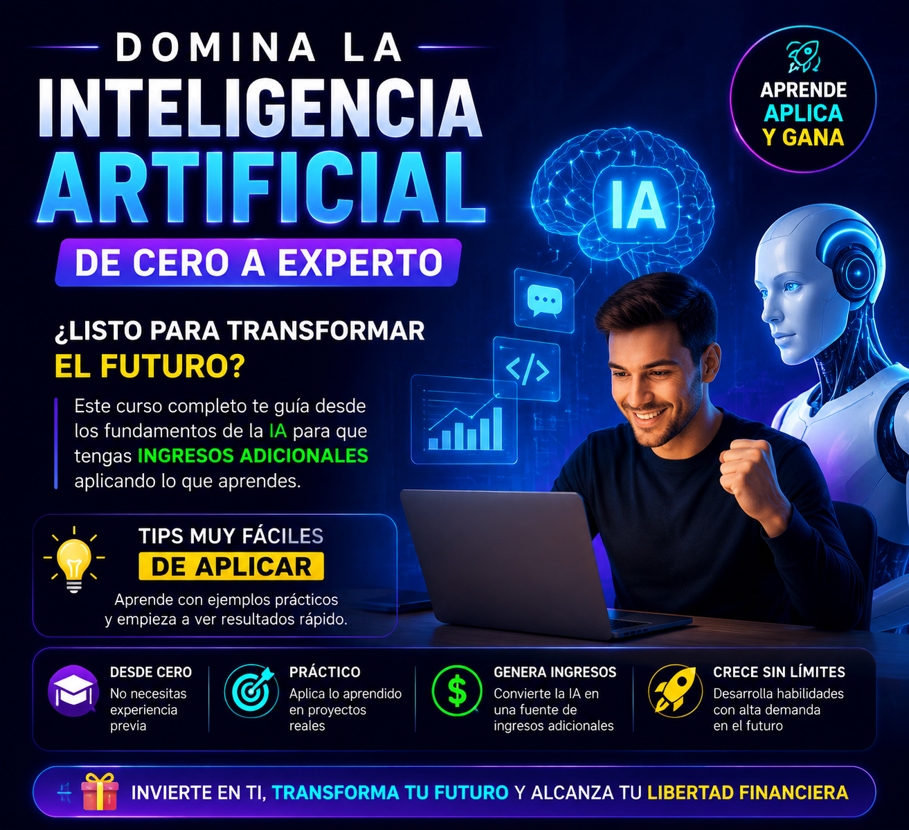 "Domina la Inteligencia Artificial: De Cero a Experto – Aprende, Aplica y Genera Ingresos"